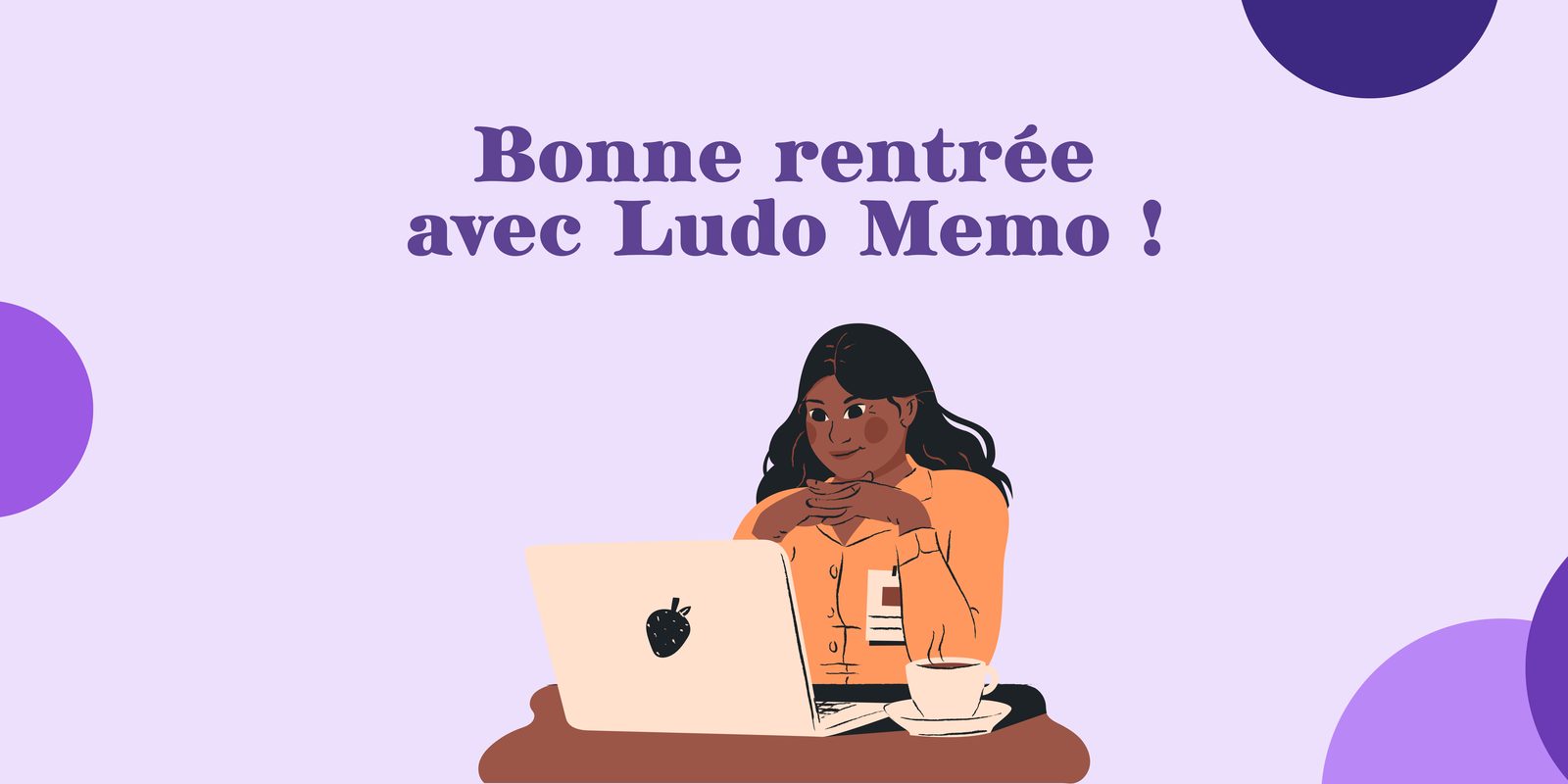 Bonne rentrée avec Ludo Memo Illustration : bonne rentrée avec Ludo Memo